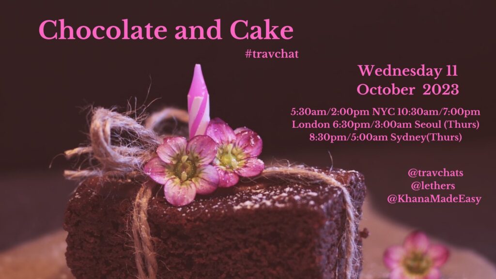 #travchat Chocolate Cake