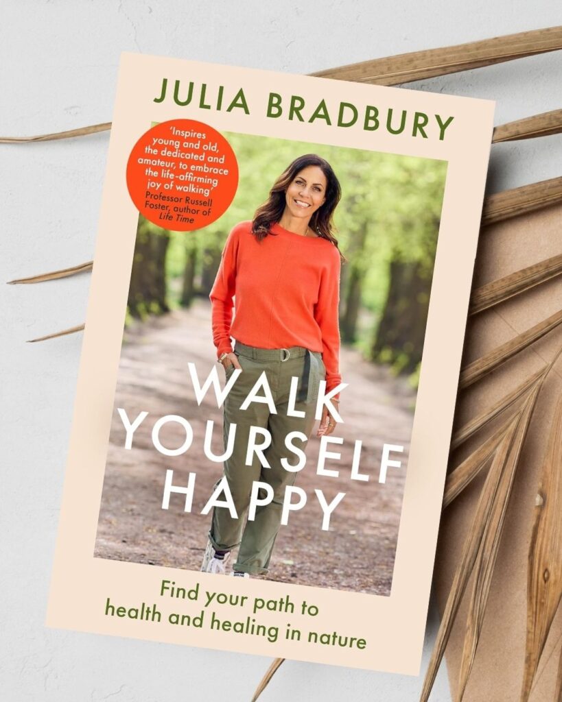 Walk to be Healthy book Walk Yourself Happy Julia Bradbury